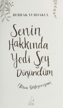 Senin Hakkında Yedi Şey Düşündüm: Birini Söyleyeceğim