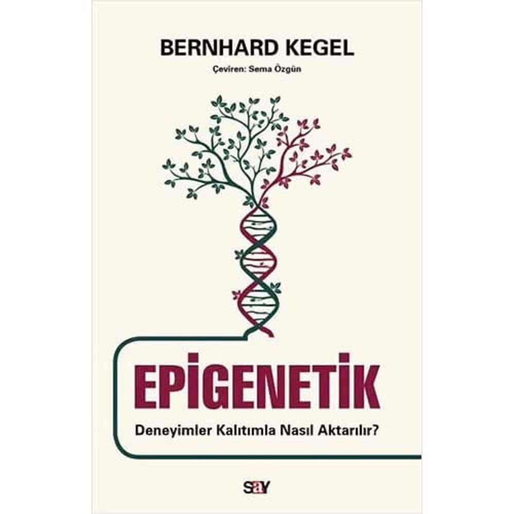 Epigenetik: Deneyimler Kalıtımla Nasıl Aktarılır?