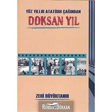Yüz Yıllık Atatürk Çağından Doksan Yıl