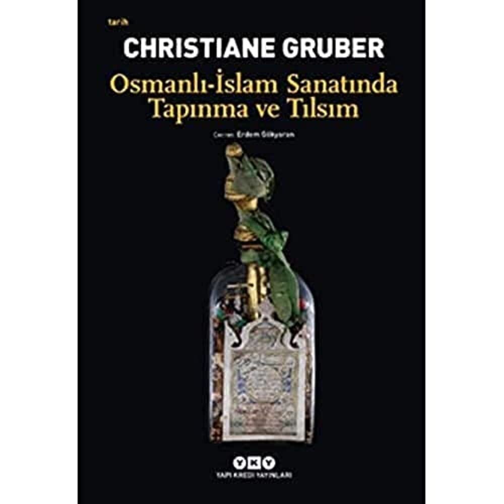 Osmanlı – İslam Sanatında Tapınma ve Tılsım