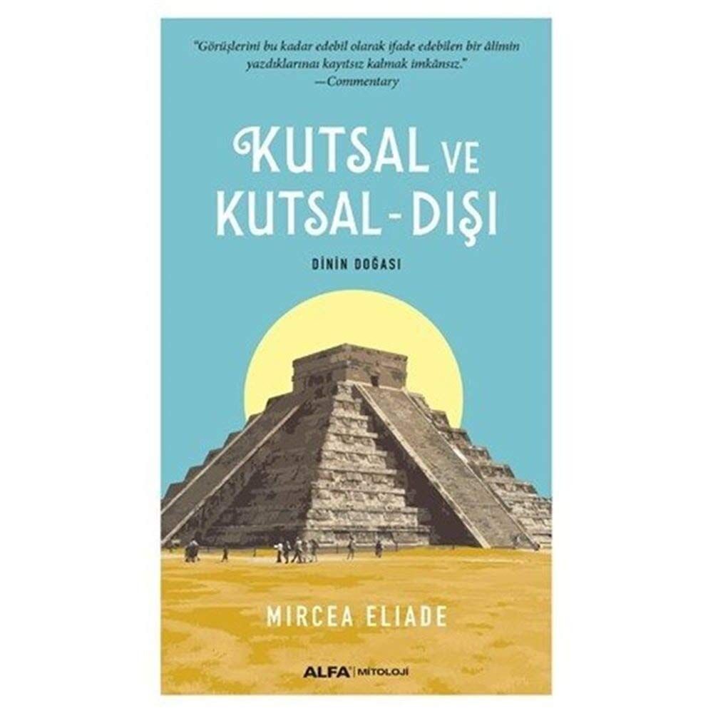 Kutsal ve Kutsal - Dışı: Dinin Doğası