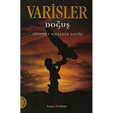 Varisler - Doğuş