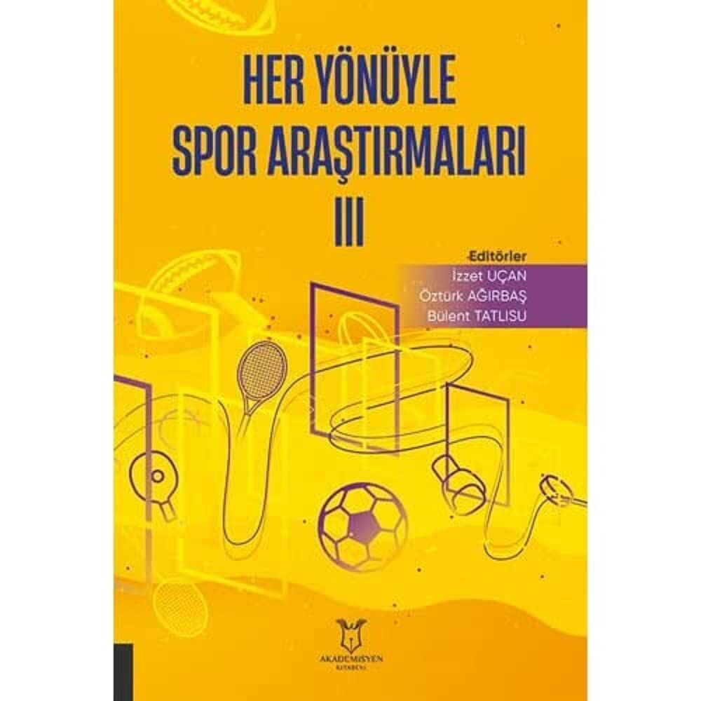 Her Yönüyle Spor Araştırmaları 3
