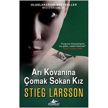 ARI KOVANINA ÇOMAK SOKAN KIZ : Millennium Serisi 3.Kitap