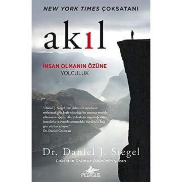 Akıl - İnsan Olmanın Özüne Yolculuk