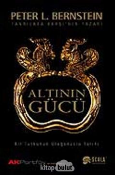 Altının Gücü: Bir Tutkunun Olağanüstü Tarihi