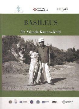 Basileus: 50. Yılında Kaunos / Kbid
