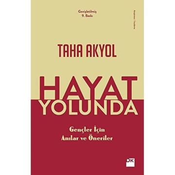 Hayat Yolunda: Gençler İçin Anılar ve Öneriler