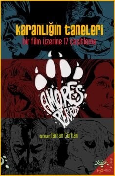 Karanlığın Taneleri: Bir Film Üzerine 17 Çeşitleme