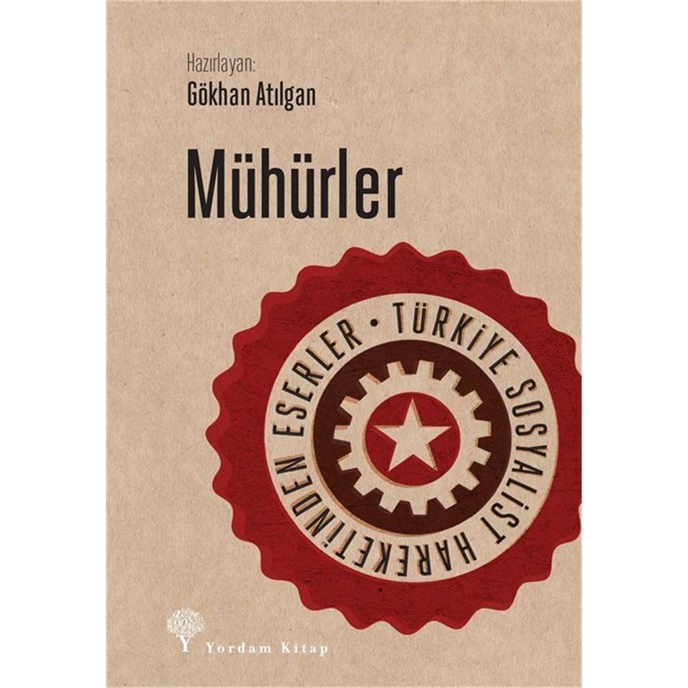 Mühürler: Türkiye Sosyalist Hareketinden Eserler