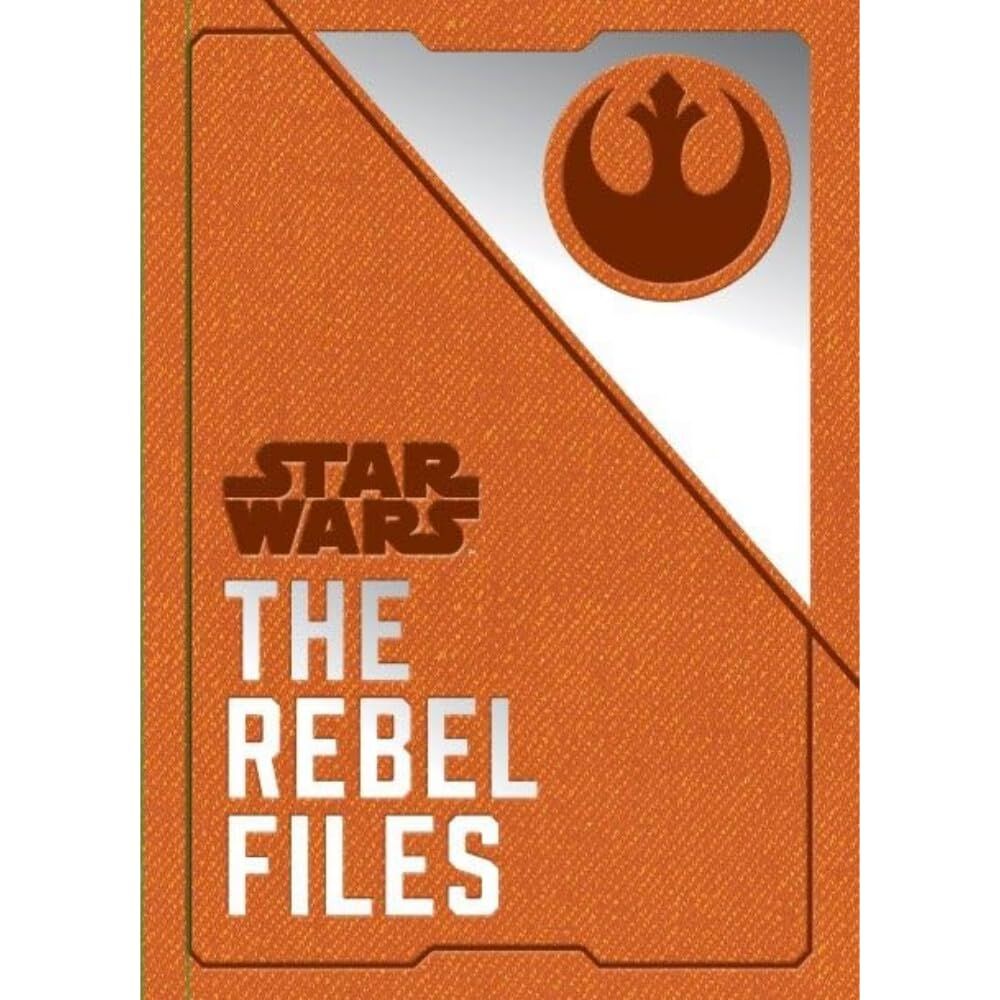 Star Wars - The Rebel Files