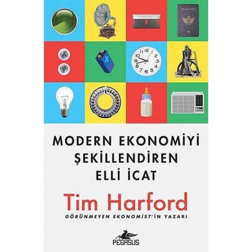 Modern Ekonomiyi Şekillendiren Elli İcat