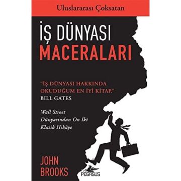 İş Dünyası Maceraları: Wall Street Dünyasından On İki Klasik Hikaye