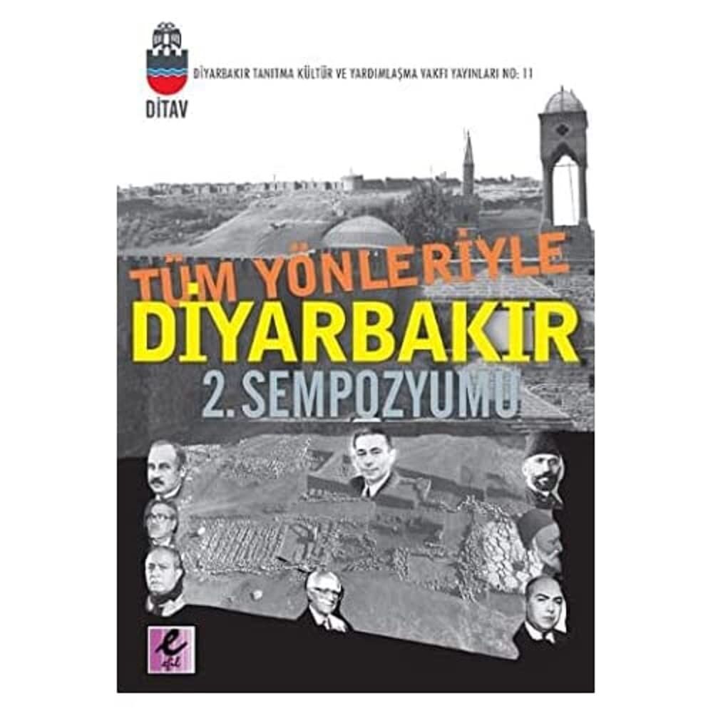 TÜM YÖNLERİYLE DİYARBAKIR 2.SEMPOZYUMU