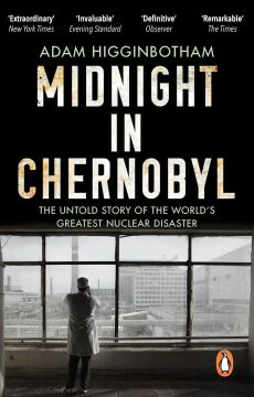 Midnight in Chernobyl: The Untold Story of the World's Greatest Nuclear Disaster