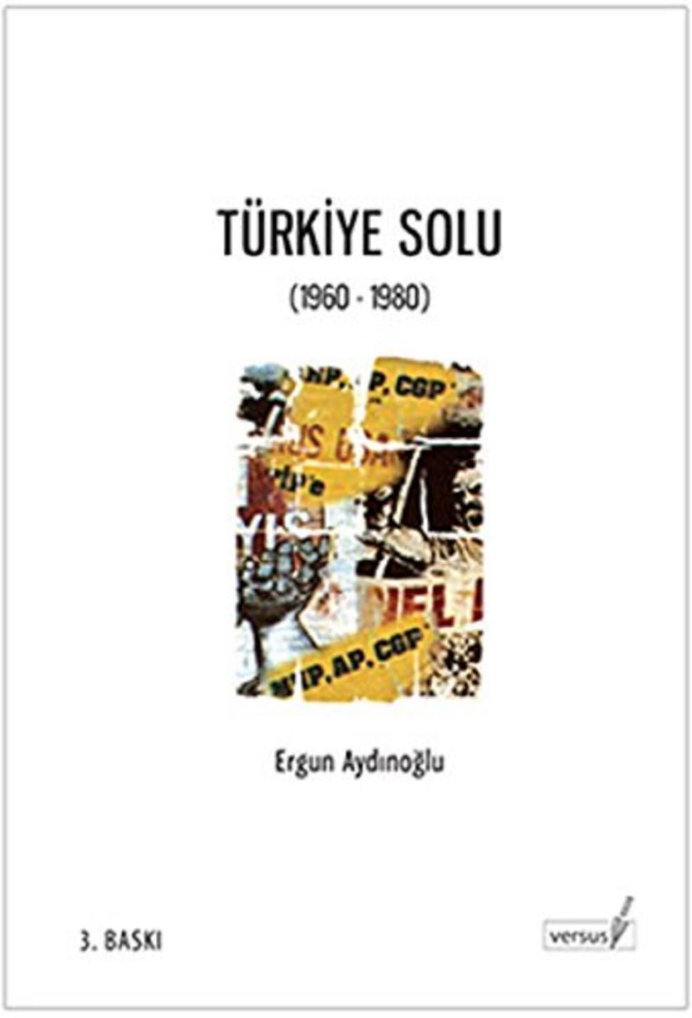 TÜRKİYE SOLU 1960-1980