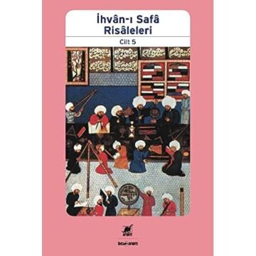 İhvan-ı Safa Risaleleri Cilt 5