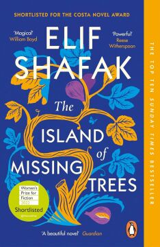 The Island of Missing Trees: The Top 10 Sunday Times Bestseller : The Top 10 Sunday Times Bestseller and Reese's Book Club Pick: Shortlisted for the Women’s Prize for Fiction 2022