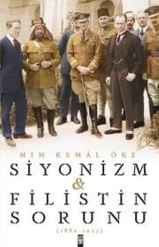 Siyonizm ve Filistin Sorunu: (1880-1923)