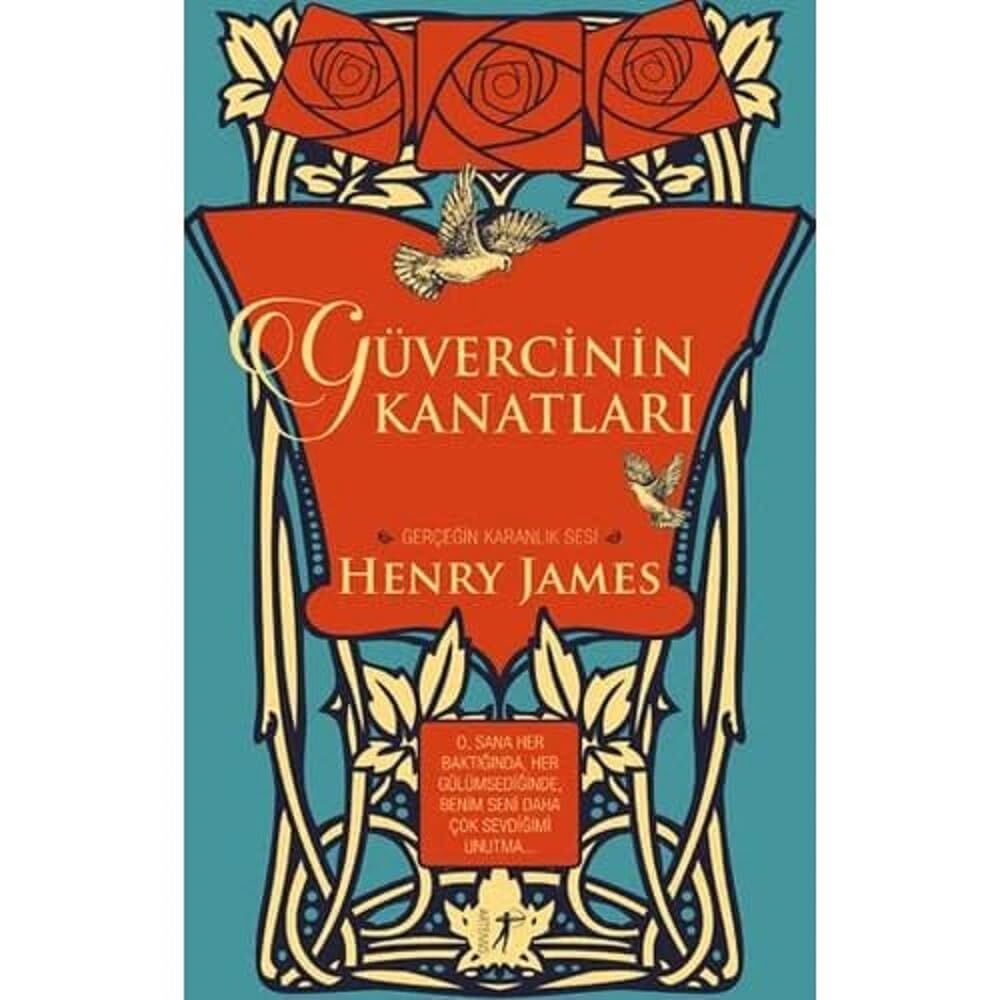 Güvercinin Kanatları (Ciltli): Gerçeğin Karanlık Sesi