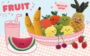 Cute Crocheted Food: 24 Tasty Crochet Designs
