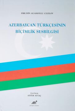 Azerbaycan Türkçesinin Biçimlik Sesbilgisi
