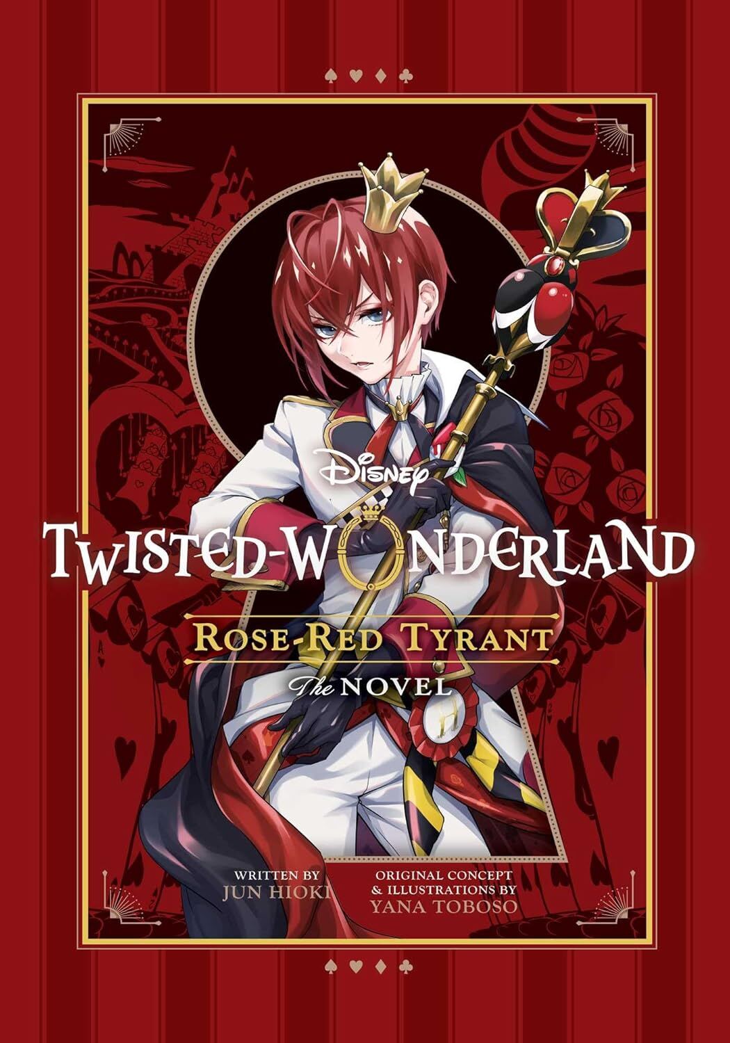 Disney Twisted-Wonderland: Rose-Red Tyrant The Novel