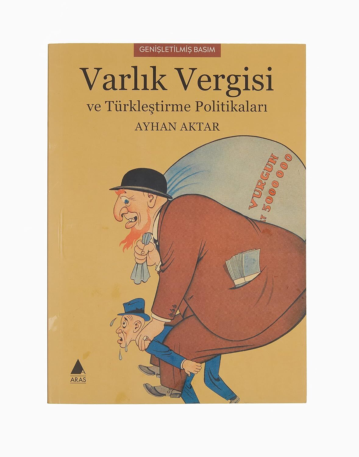 Varlık Vergisi ve Türkleştirme Politikaları
