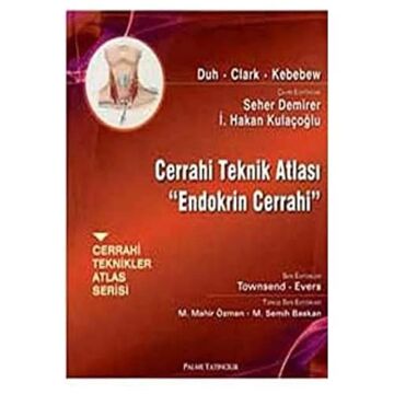 Cerrahi Teknik Atlası Endokrin Cerrahi