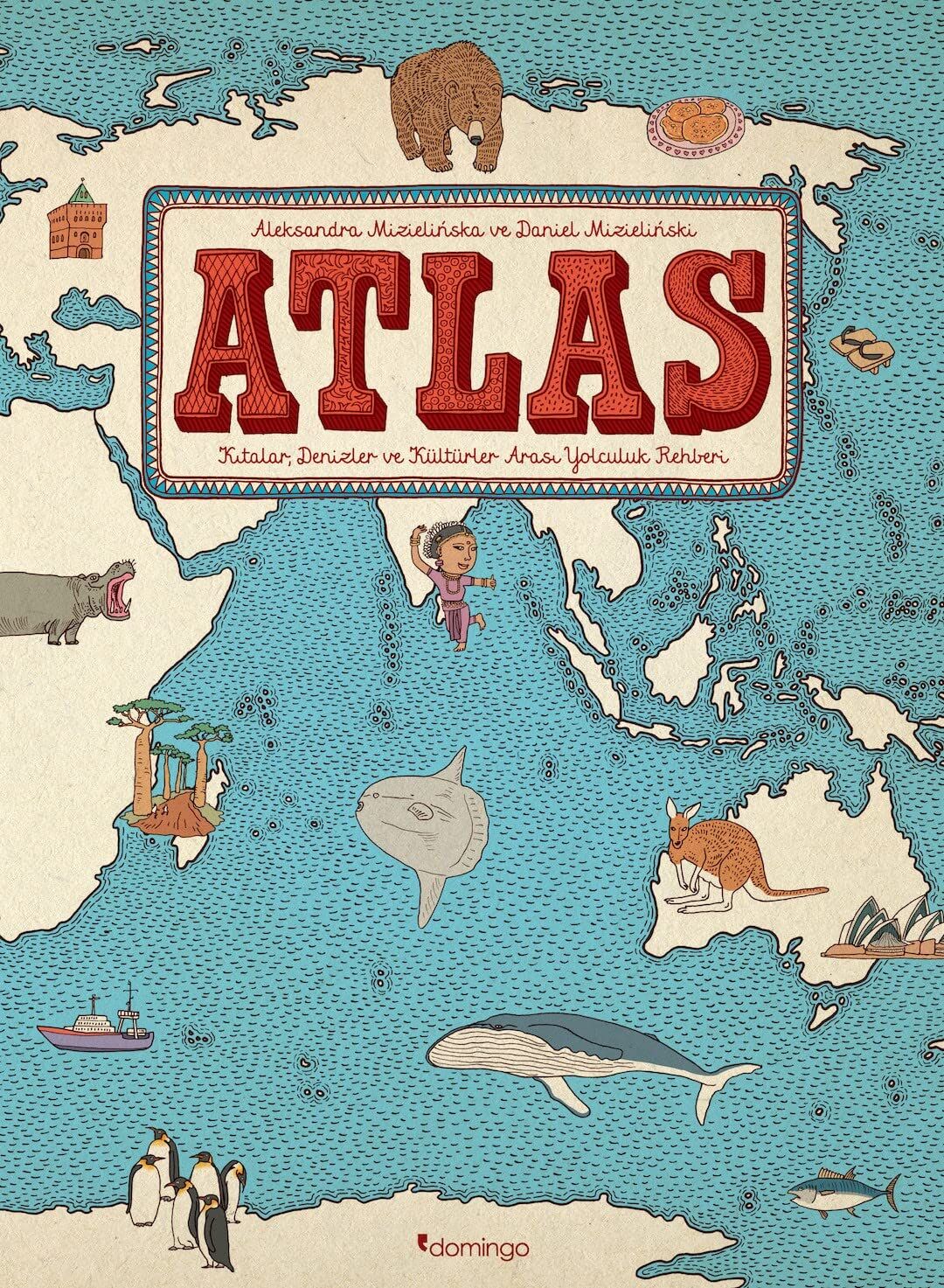 Atlas (Ciltli): Kıtalar, Denizler ve Kültürler Arası Yolculuk Rehberi