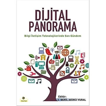 Dijital Panorama: Bilgi İletişim Teknolojilerinde Son Gündem