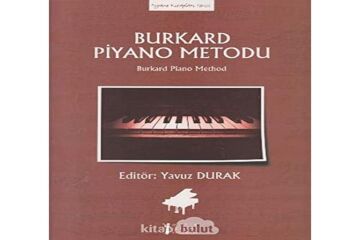 Burkard Piyano Metodu: Burkard Piano Method