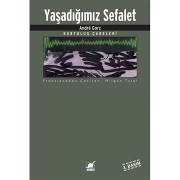 Yaşadığımız Sefalet: Kurtuluş Çareleri