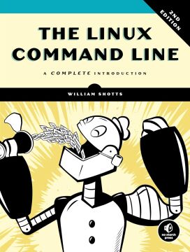 The Linux Command Line, 2nd Edition : A Complete Introduction
