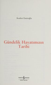 Gündelik Hayatımızın Tarihi (Ciltli)