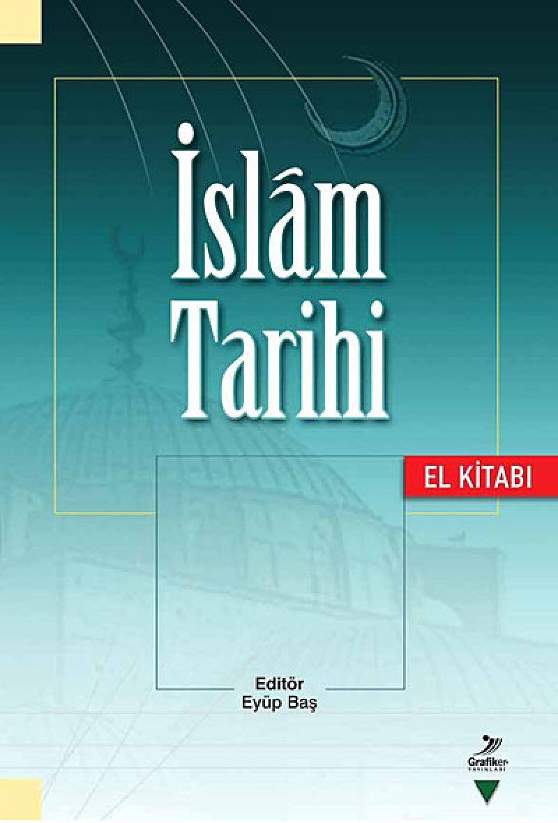 İslam Tarihi El Kitabı