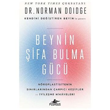 Beynin Şifa Bulma Gücü: Nöroplastisitenin Sınırlarından Çarpıcı Keşifler ve İyileşme Hikayeleri