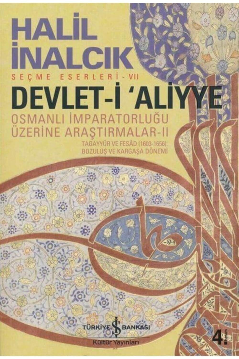 Devlet-i Aliyye - II: Osmanlı İmparatorluğu Üzerine Araştırmalar II