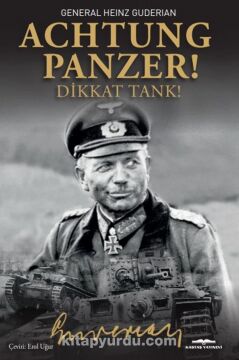 Achtung-Panzer! - Dikkat Tank!