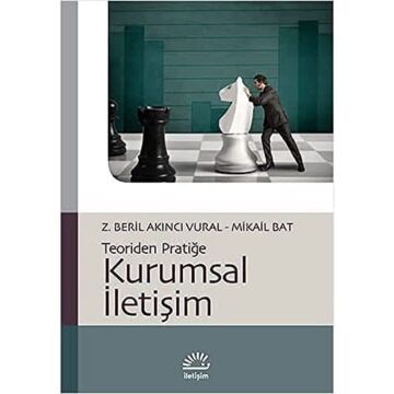 Kurumsal İletişim: Teoriden Pratiğe