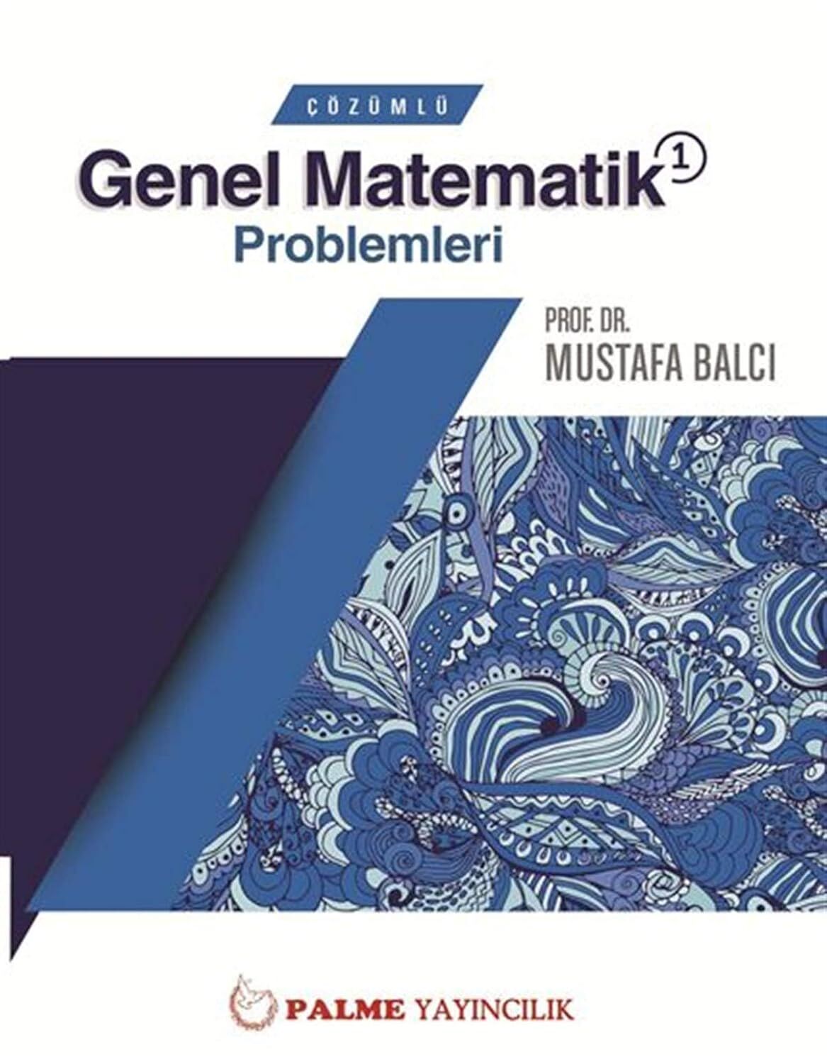 Çözümlü Genel Matematik Problemleri 1