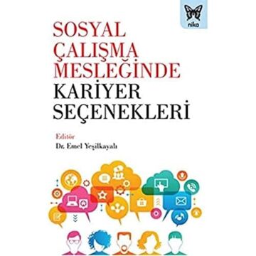 Sosyal Çalışma Mesleğinde Kariyer Seçenekleri