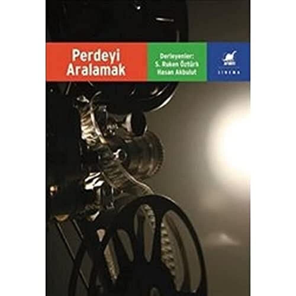 Perdeyi Aralamak: Filmlerde Anlatı ve Eleştiri