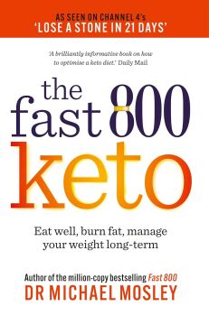 Fast 800 Keto: Eat well, burn fat, manage your weight long-term