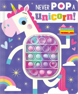 Never Pop a Unicorn! (Kapak Değişebilir)