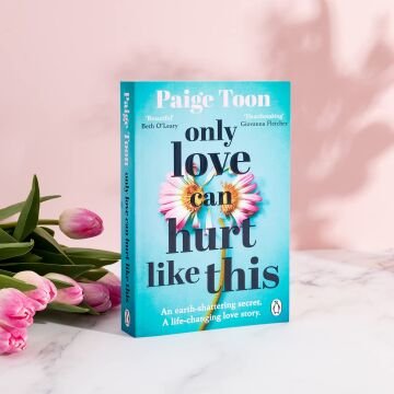 Only Love Can Hurt Like This: an unforgettable love story from the Sunday Times bestselling author