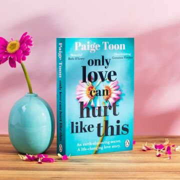 Only Love Can Hurt Like This: an unforgettable love story from the Sunday Times bestselling author