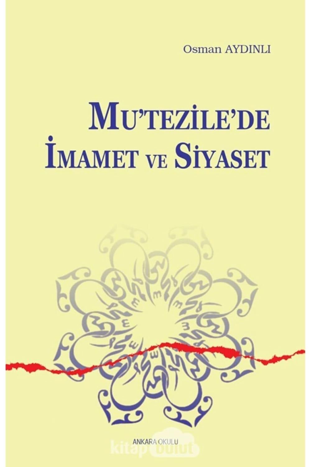 Mutezile’de İmamet ve Siyaset