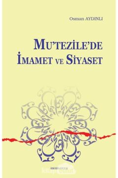 Mutezile’de İmamet ve Siyaset