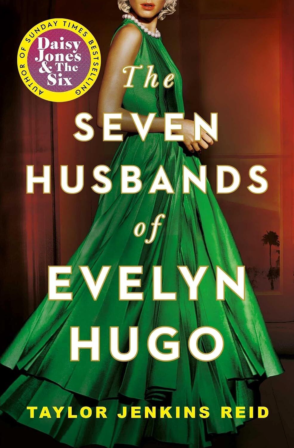 Seven Husbands of Evelyn Hugo: Tiktok made me buy it!: The Sunday Times Bestseller
